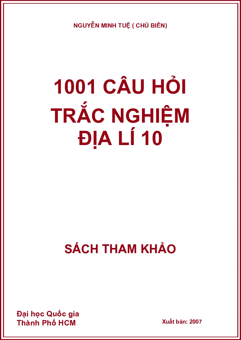 1001 câu hỏi trắc nghiệm địa lí 10