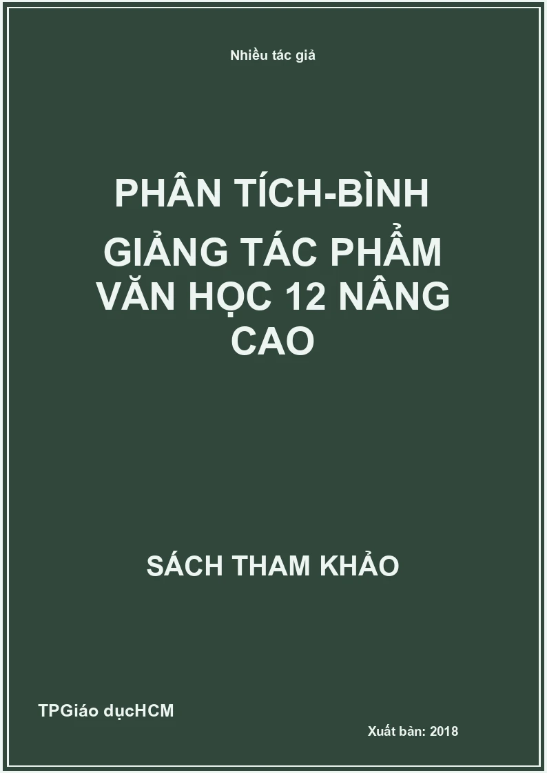 phân tích-bình giảng tác phẩm văn học 12 nâng cao