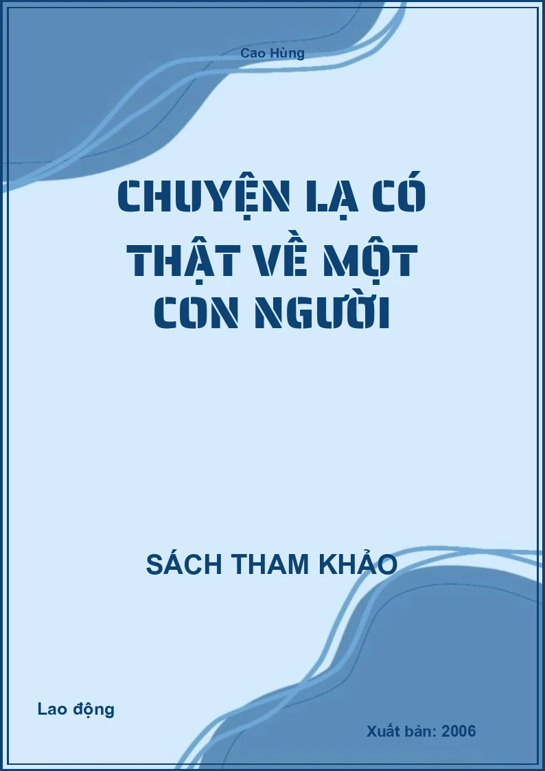 Chuyện lạ có thật về một con người