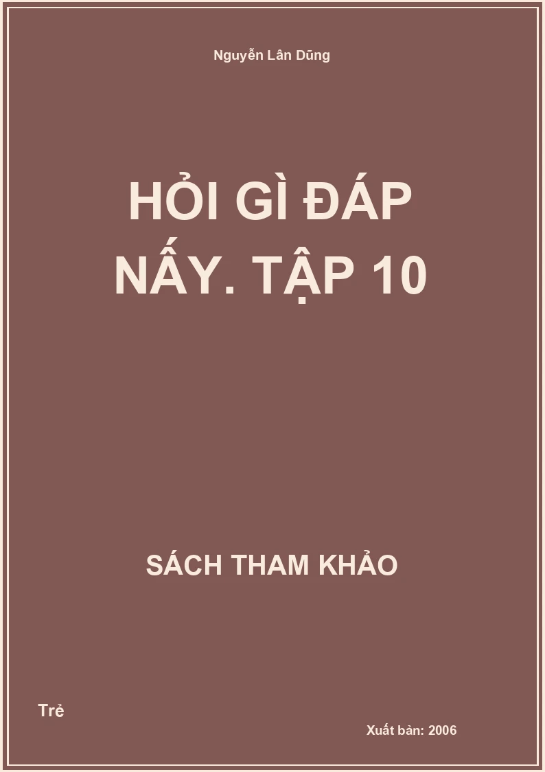 Hỏi gì đáp nấy. Tập 10