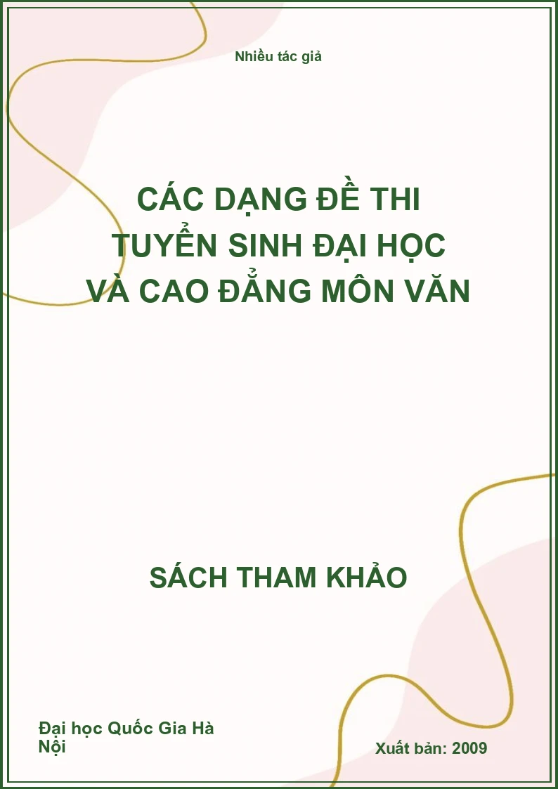 Các dạng đề thi tuyển sinh đại học và cao đẳng môn văn