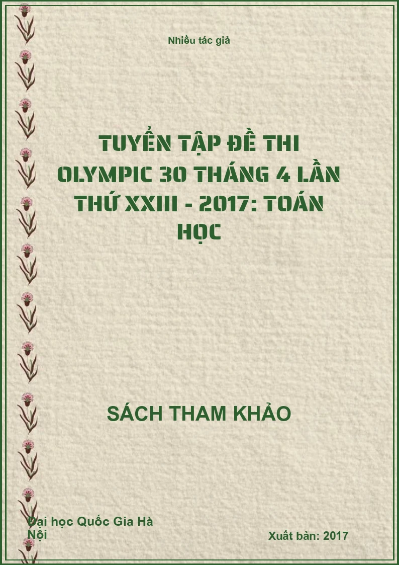 Tuyển tập đề thi Olympic 30 tháng 4 lần thứ XXIII - 2017: Toán học