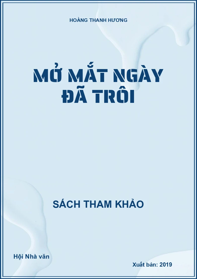 Mở mắt ngày đã trôi