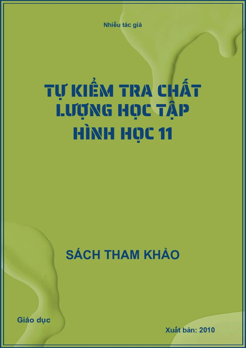 Tự kiểm tra chất lượng học tập hình học 11