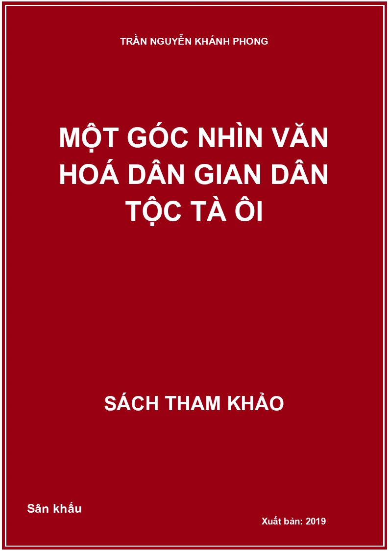 Một góc nhìn văn hoá dân gian dân tộc Tà Ôi