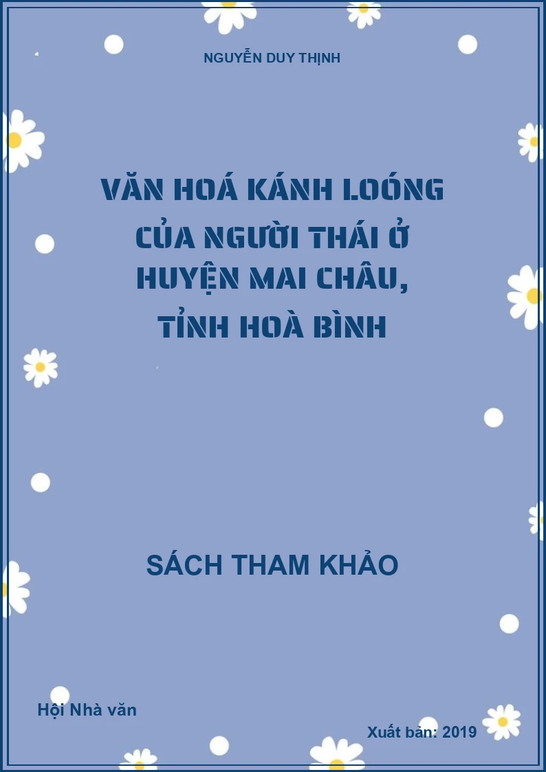 Văn hoá Kánh Loóng của người Thái ở huyện Mai Châu, tỉnh Hoà Bình