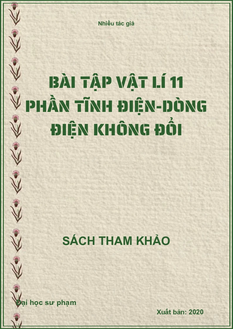 Bài tập Vật lí 11 phần Tĩnh điện-Dòng điện không đổi