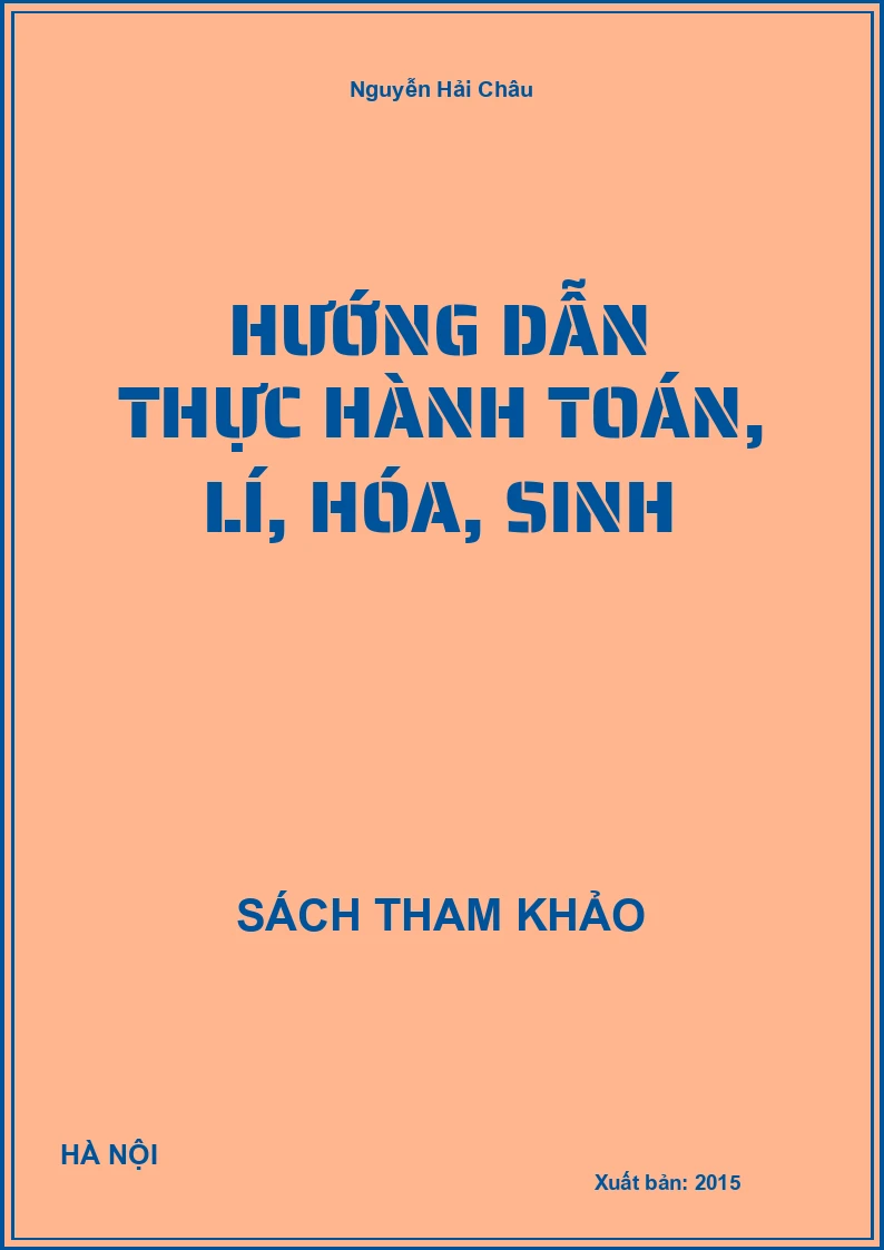 Hướng dẫn thực hành Toán, lí, hóa, sinh