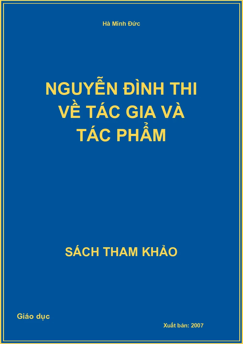 Nguyễn Đình Thi về tác gia và tác phẩm