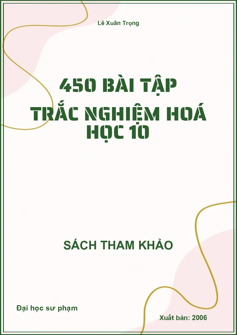 450 bài tập trắc nghiệm hoá học 10