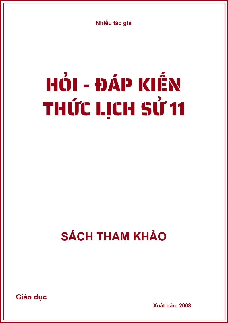 Hỏi - đáp kiến thức lịch sử 11