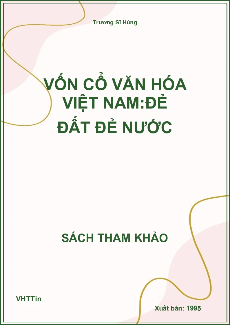 Vốn cổ văn hóa Việt nam:Đẻ đất đẻ nước