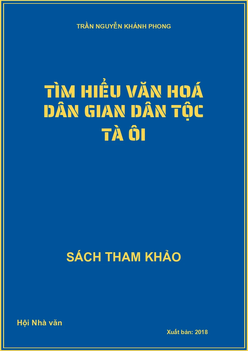 Tìm hiểu văn hoá dân gian dân tộc Tà Ôi