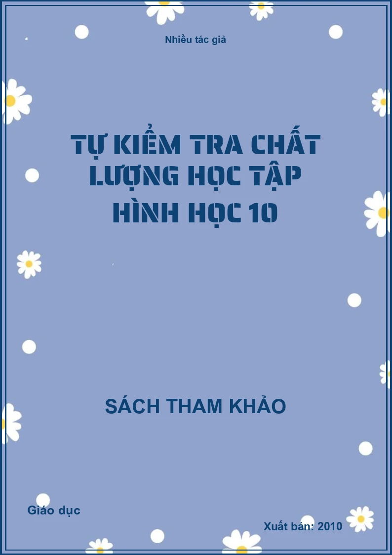 Tự kiểm tra chất lượng học tập hình học 10