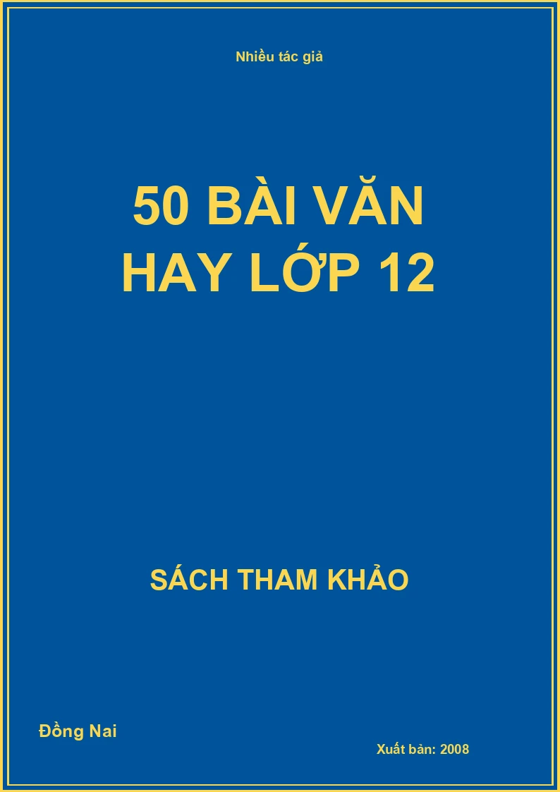 50 bài văn hay lớp 12