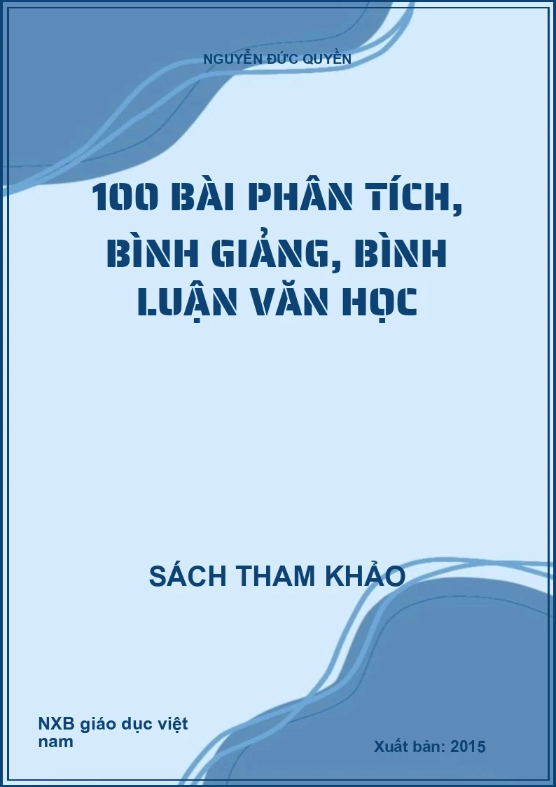 100 bài phân tích, bình giảng, bình luận văn học