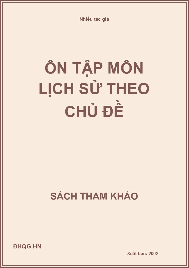 Ôn tập môn lịch sử theo chủ đề