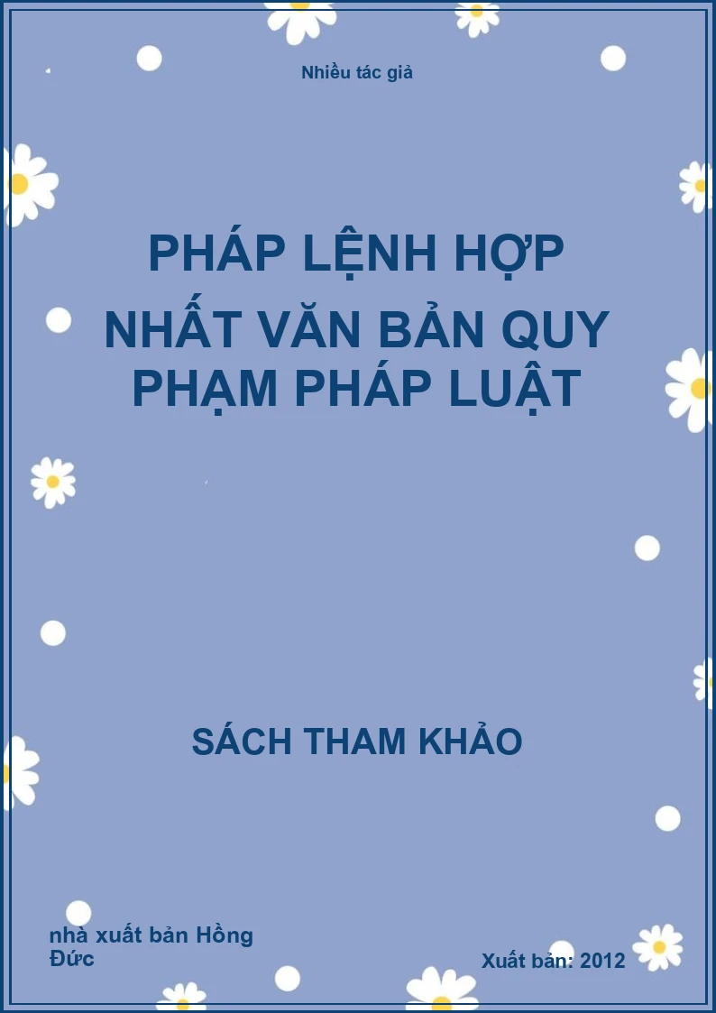 Pháp Lệnh Hợp Nhất Văn Bản Quy Phạm Pháp Luật