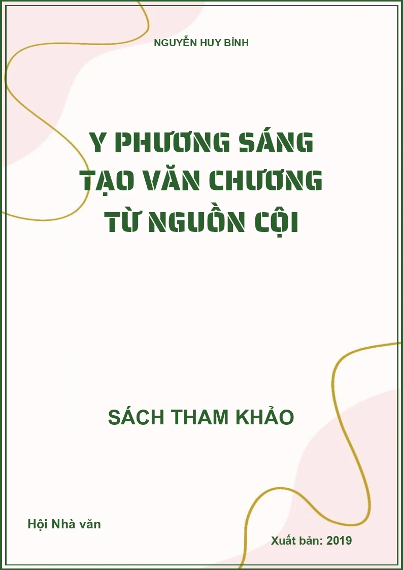 Y Phương sáng tạo văn chương từ nguồn cội