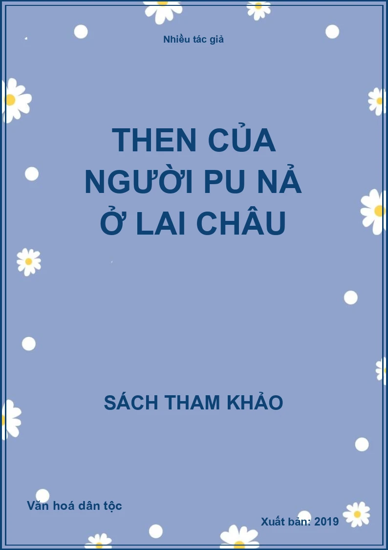 Then của người Pu Nả ở Lai Châu