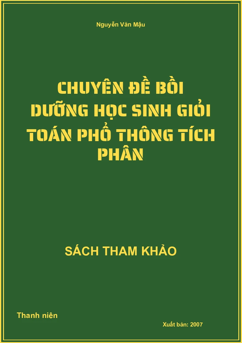 Chuyên đề bồi dưỡng học sinh giỏi toán phổ thông tích phân