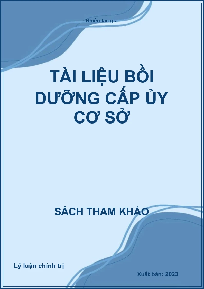 Tài liệu Bồi Dưỡng cấp ủy cơ sở
