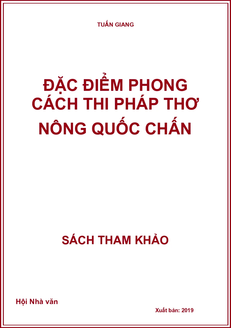 Đặc điểm phong cách thi pháp thơ Nông Quốc Chấn
