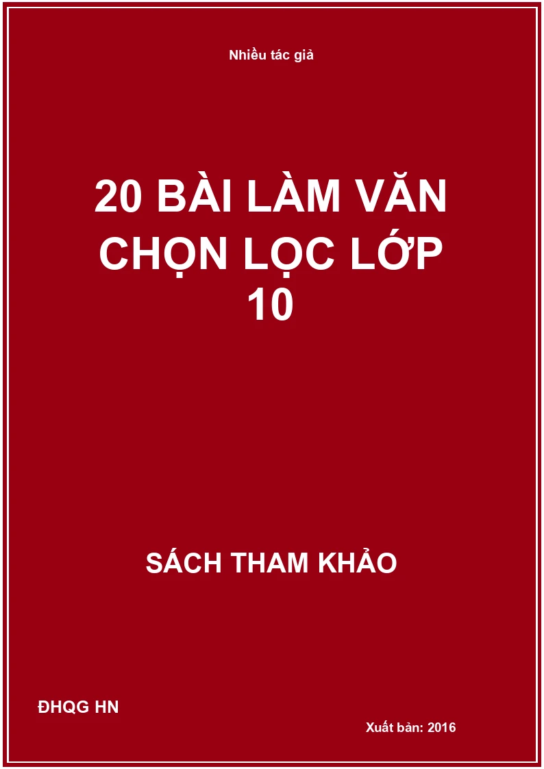 20 bài làm văn chọn lọc lớp 10