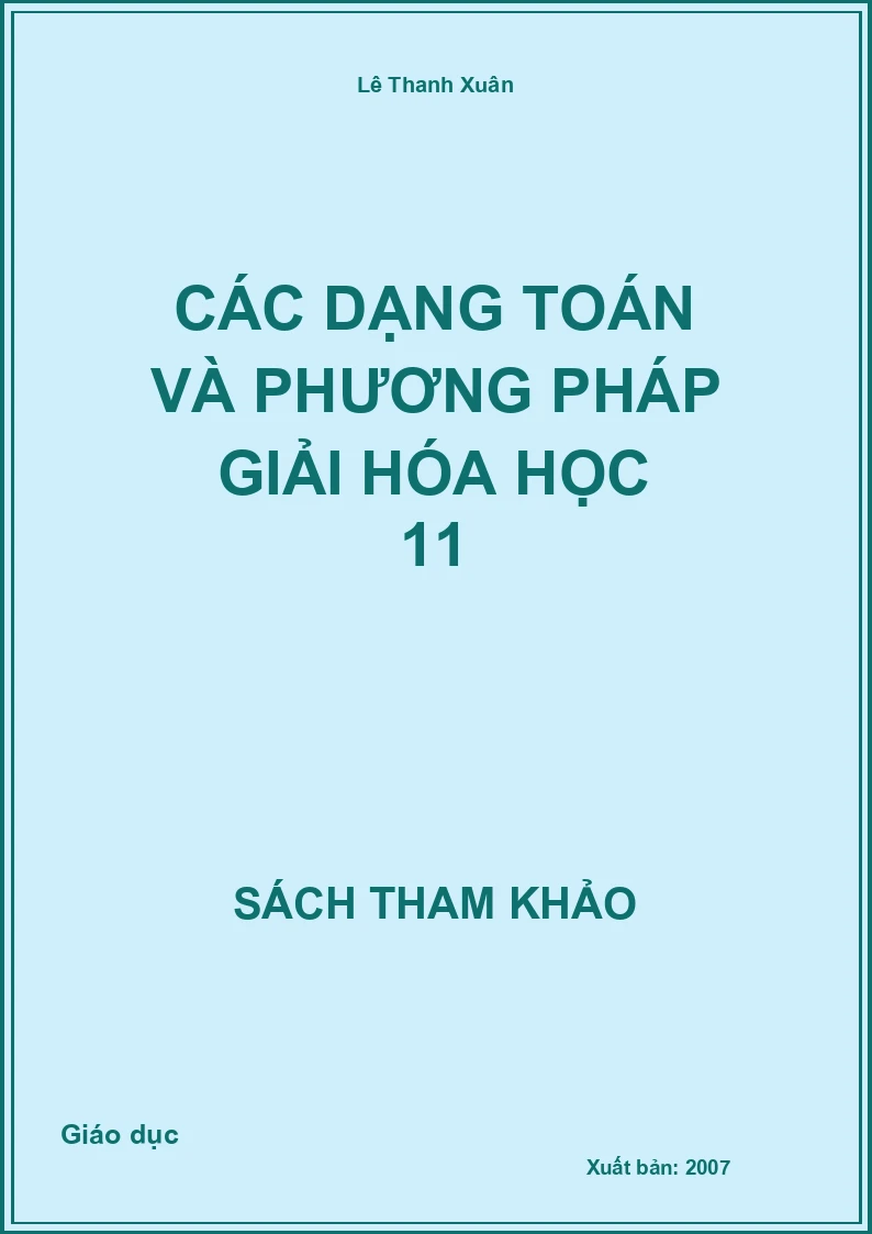 Các dạng toán và phương pháp giải hóa học 11