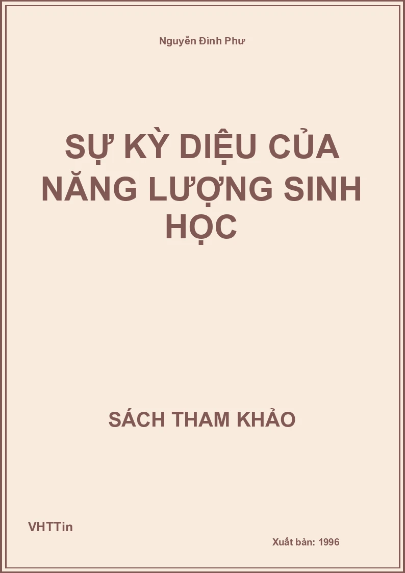 Sự kỳ diệu của năng lượng sinh học