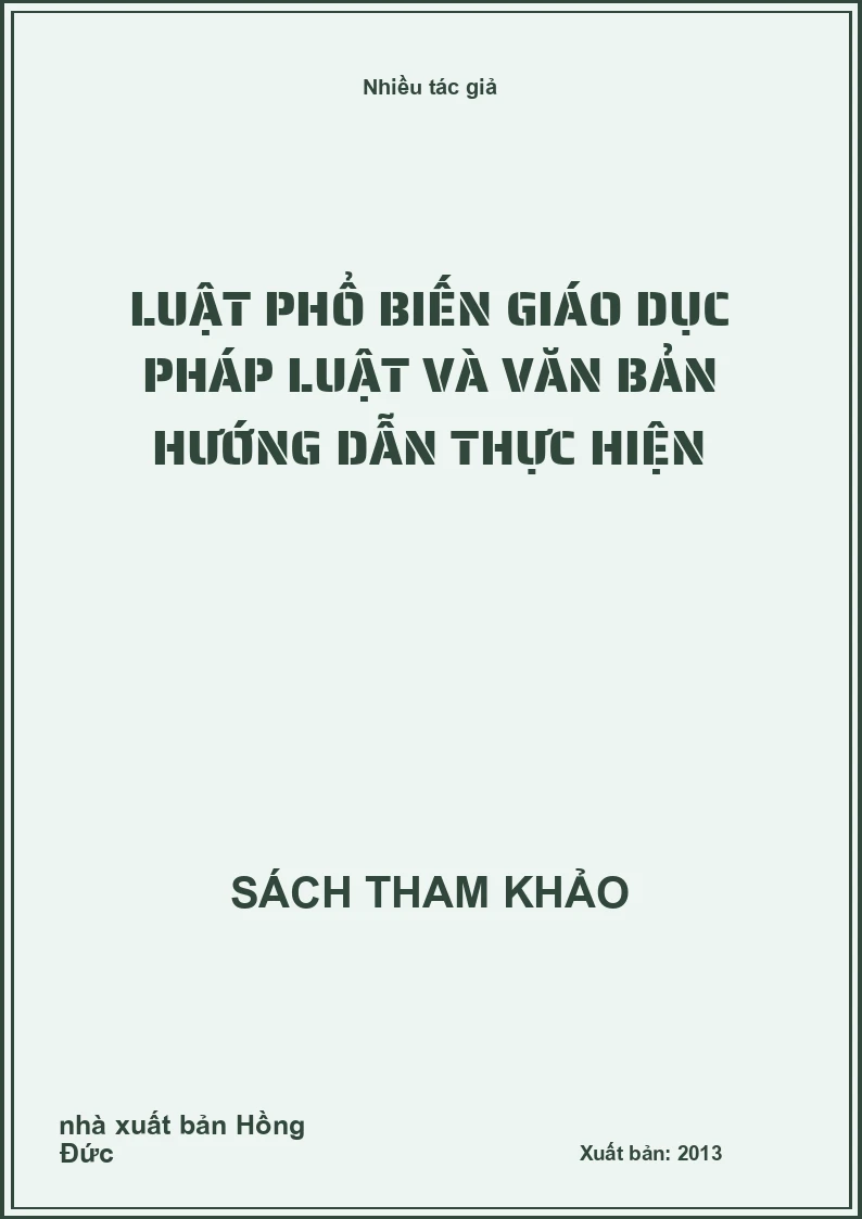 Luật Phổ Biến Giáo Dục Pháp Luật Và Văn Bản Hướng Dẫn Thực Hiện