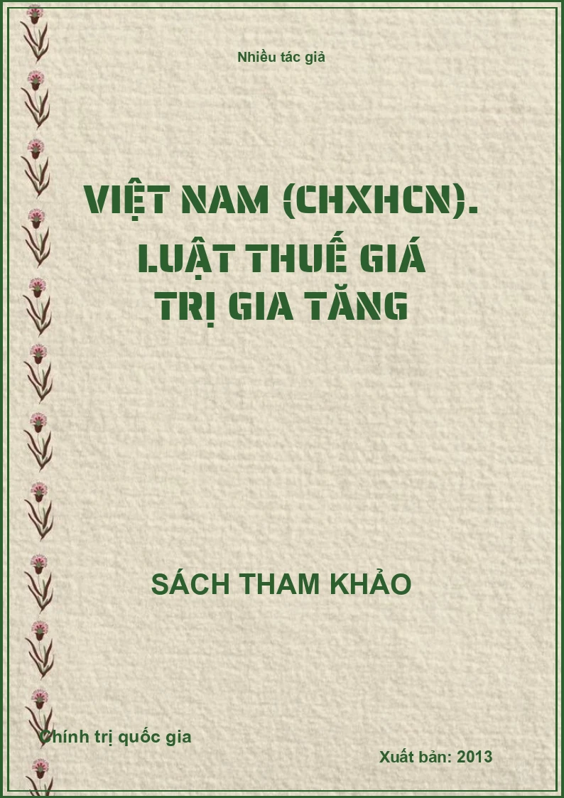Việt Nam (Chxhcn). Luật Thuế Giá Trị Gia Tăng