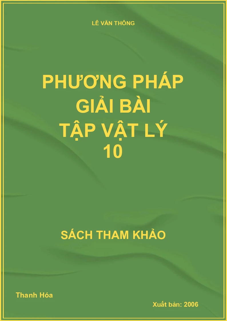 Phương Pháp Giải Bài Tập Vật Lý 10