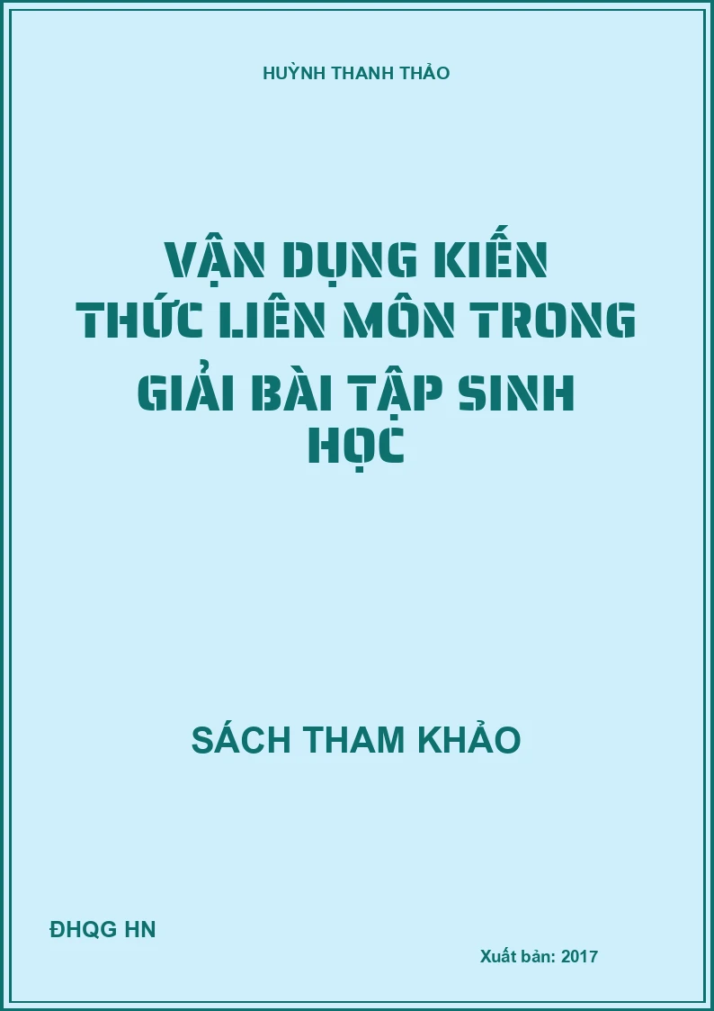 Vận Dụng Kiến Thức Liên Môn Trong Giải Bài Tập Sinh Học