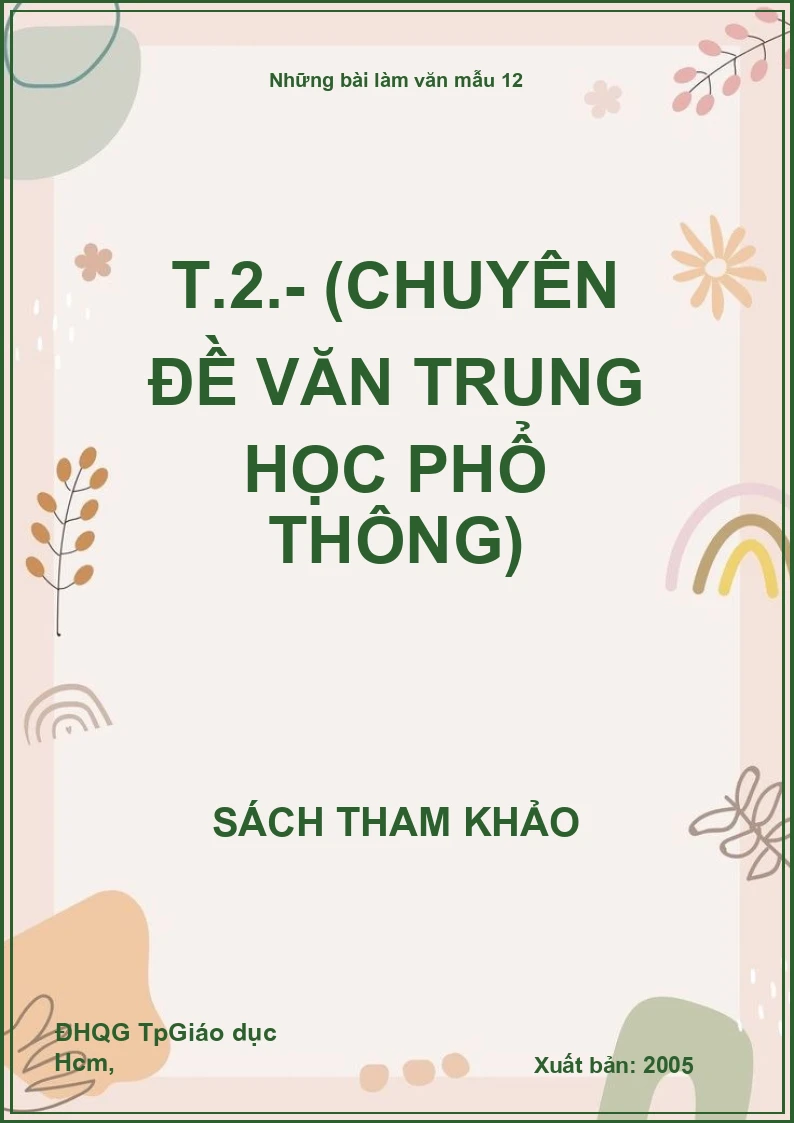 Những bài làm văn mẫu 12 T.2.- (Chuyên đề văn trung học phổ thông)