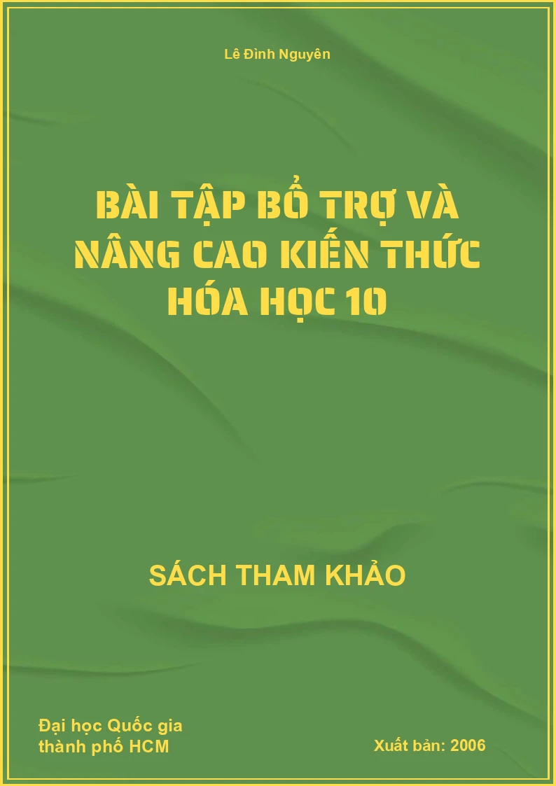 Bài tập bổ trợ và nâng cao kiến thức hóa học 10