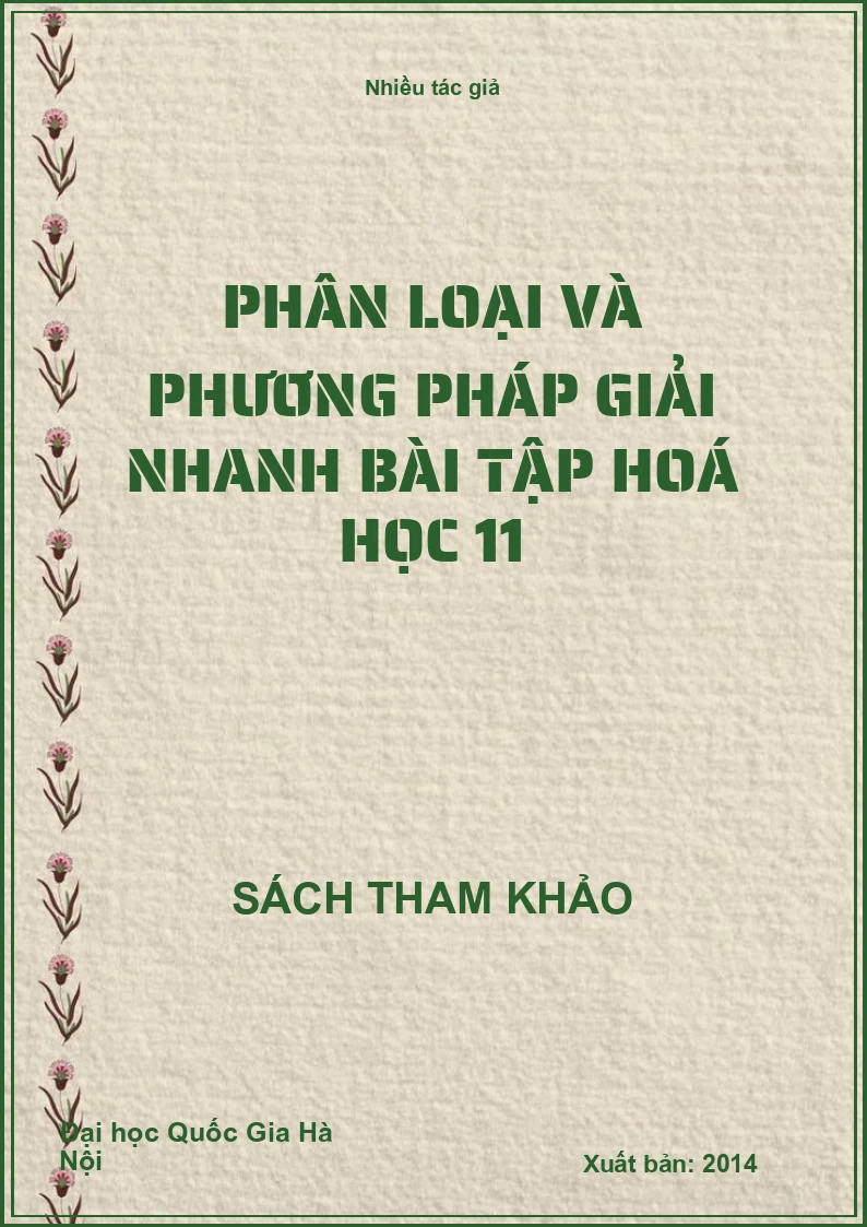 Phân loại và phương pháp giải nhanh bài tập Hoá học 11