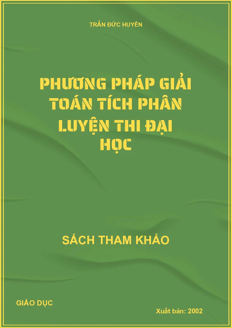 Phương Pháp Giải Toán Tích Phân Luyện Thi Đại Học