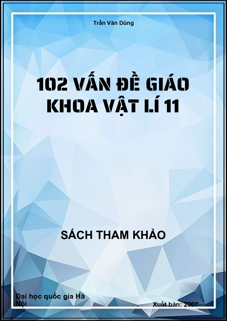 102 vấn đề giáo khoa vật lí 11