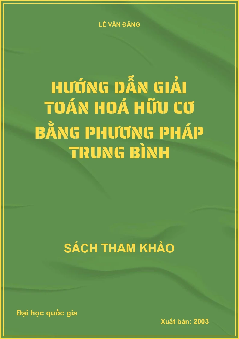 Hướng Dẫn Giải Toán Hoá Hữu Cơ Bằng Phương Pháp Trung Bình