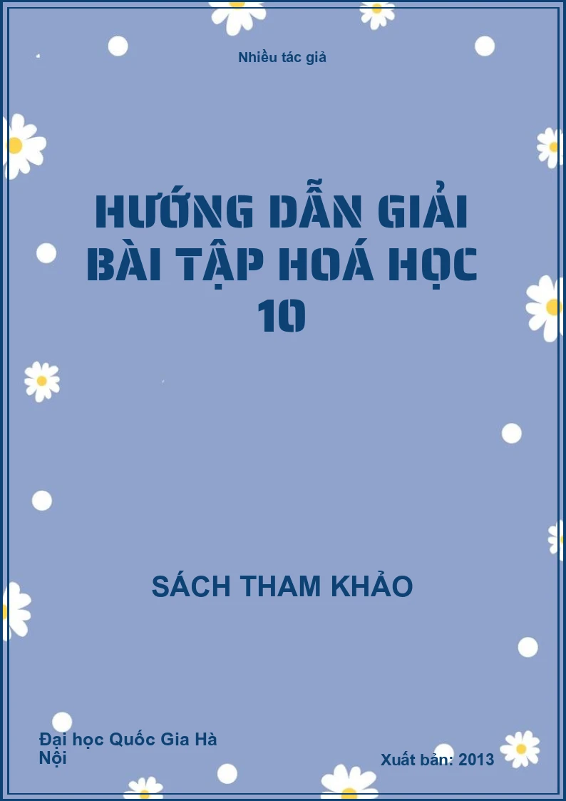 Hướng dẫn giải bài tập hoá học 10