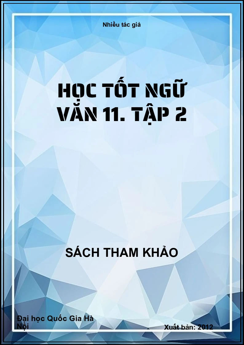 Học tốt ngữ văn 11. Tập 2