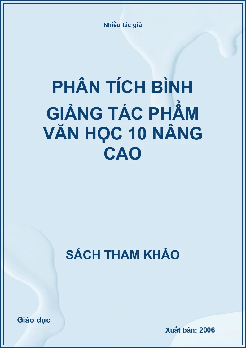 Phân tích bình giảng tác phẩm văn học 10 nâng cao