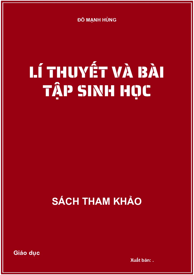 Lí Thuyết Và Bài Tập Sinh Học