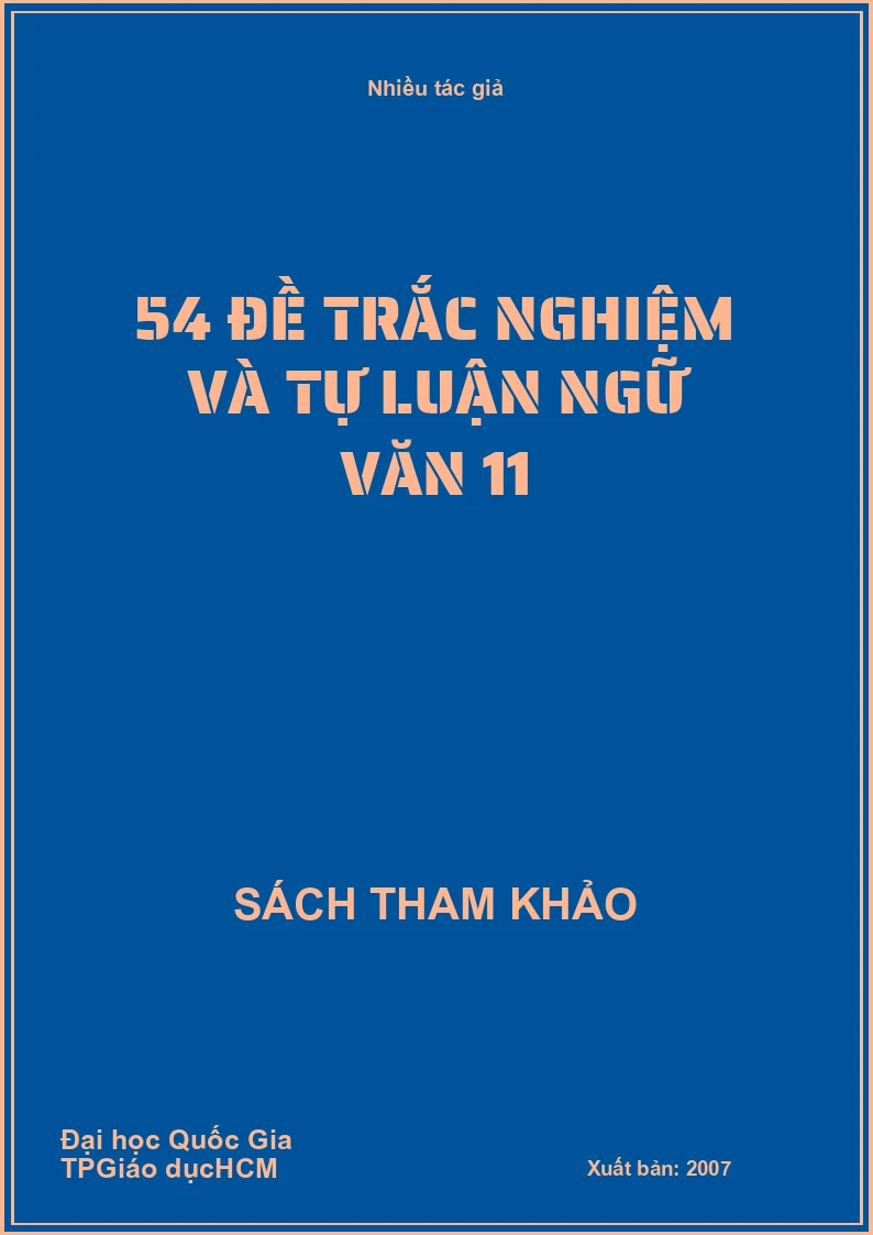 54 đề trắc nghiệm và tự luận ngữ văn 11