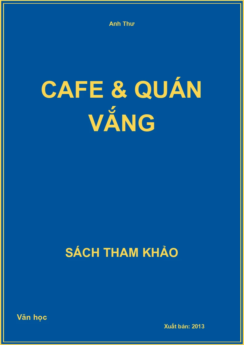 Cafe & quán vắng