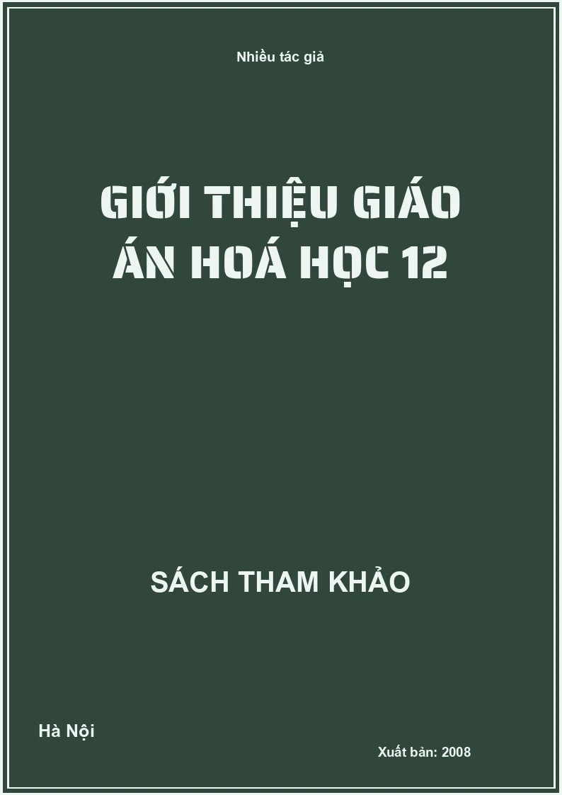 Giới Thiệu Giáo Án Hoá Học 12