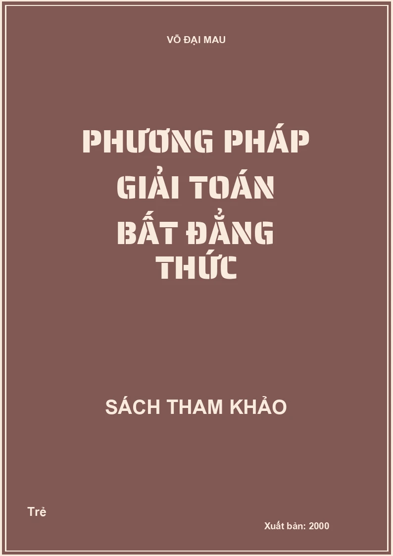 Phương Pháp Giải Toán Bất Đẳng Thức