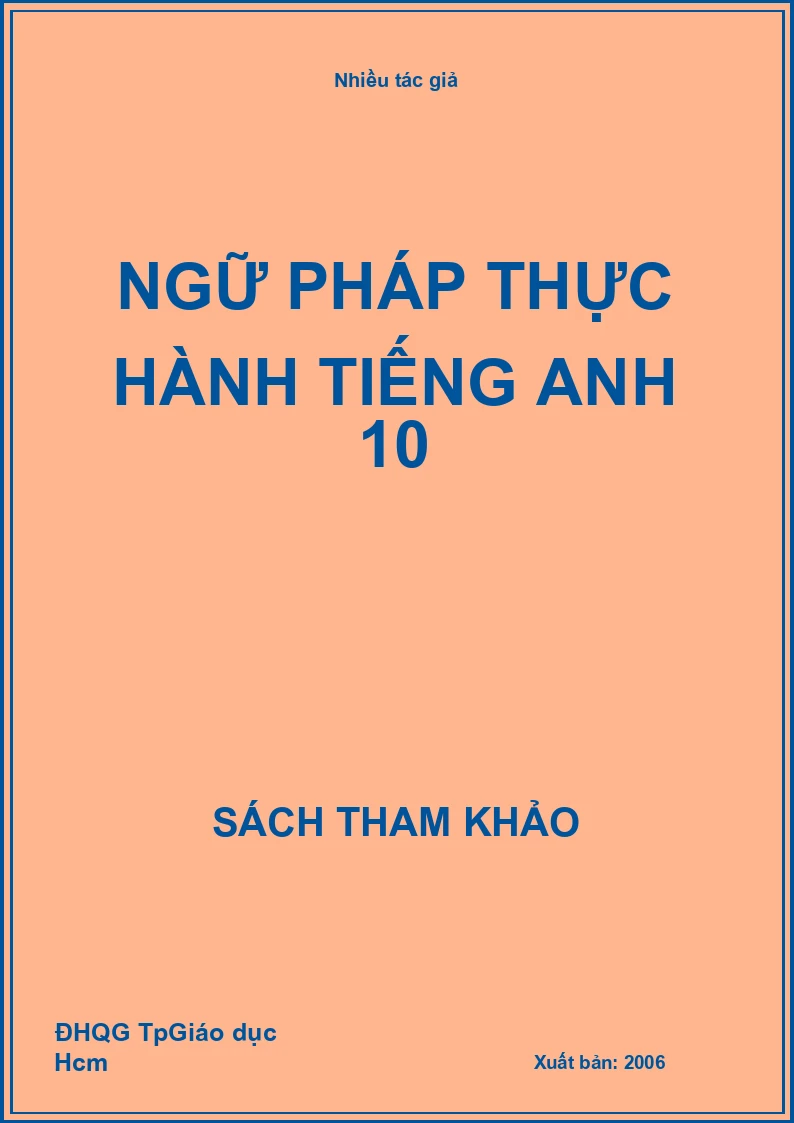 Ngữ Pháp Thực Hành Tiếng Anh 10