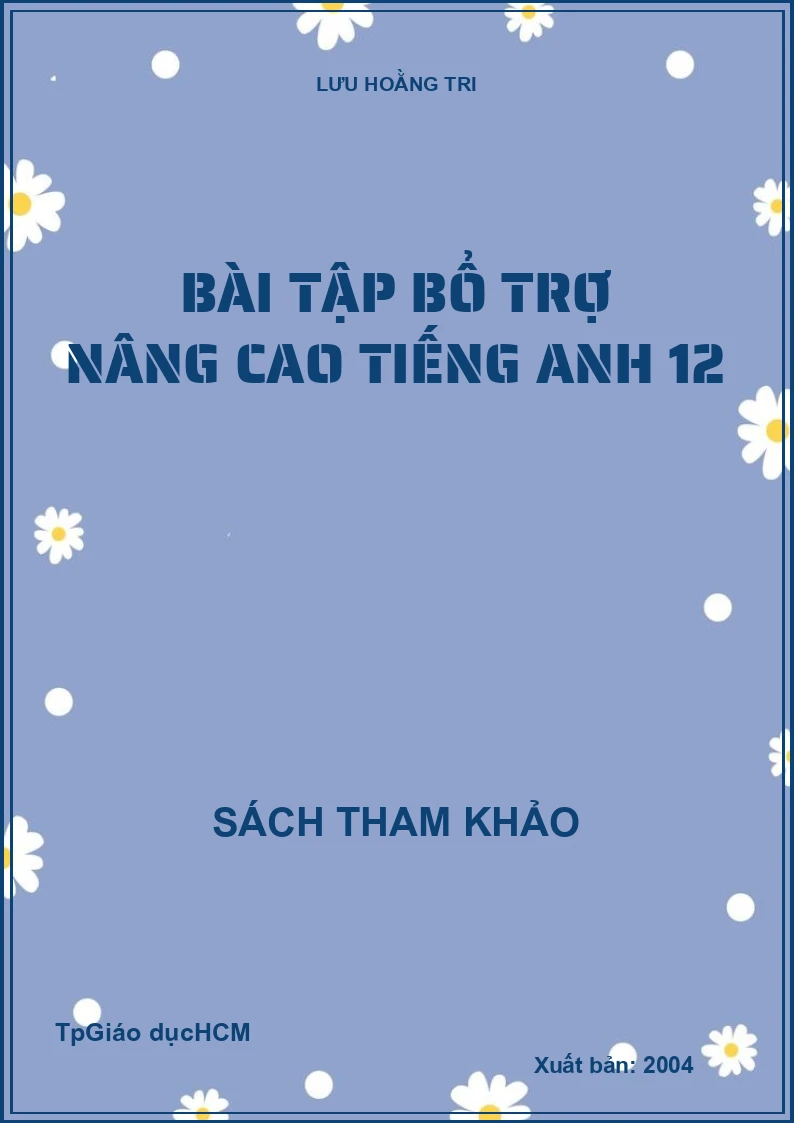 Bài Tập Bổ Trợ Nâng Cao Tiếng Anh 12